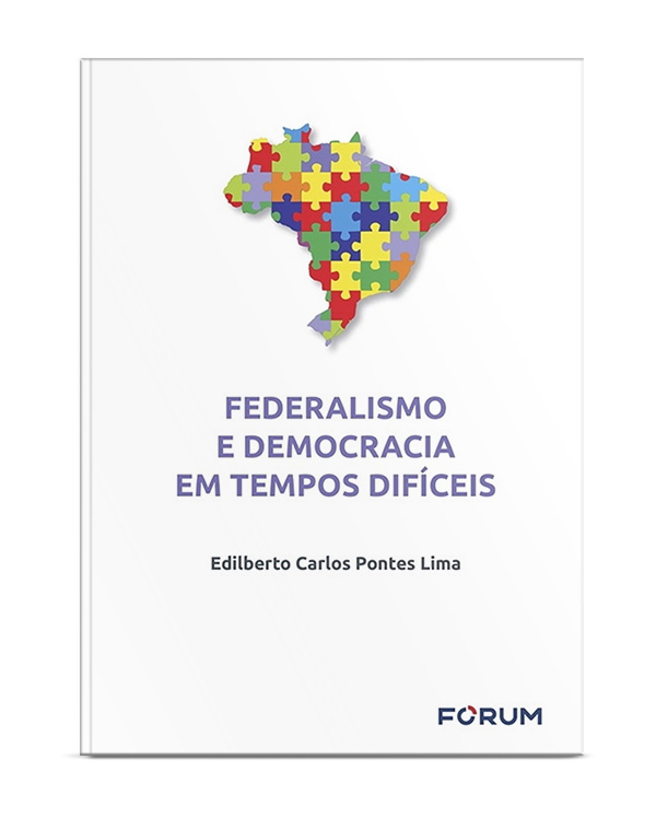 Federalismo e Democracia em Tempos Difíceis
