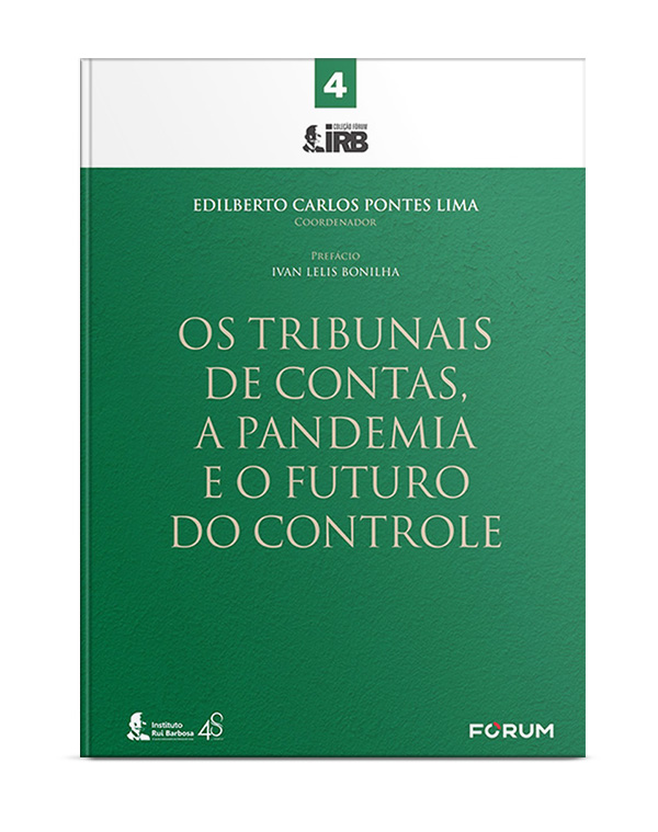 Os Tribunais de Contas, a Pandemia e o Futuro do Controle