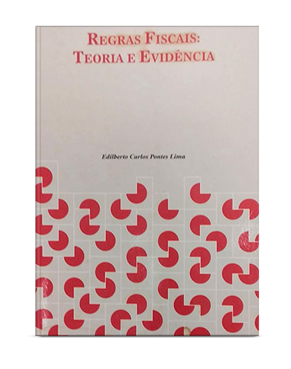 Regras fiscais: teoria e evidência